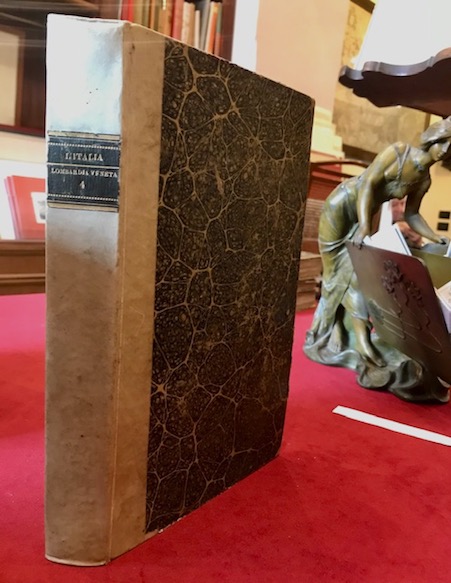 Louis Eustache Audot L'Italia, la Sicilia, le isole Eolie, l'isola d'Elba, la Sardegna, Malta, l'isola di Calipso, ecc... Siti, monumenti, scene e costumi raccolti e pubblicati da Audot padre. Tomo IV. Regno Lombardo-Veneto e minori Stati vicini 1836 Torino presso Giuseppe Pomba e C.